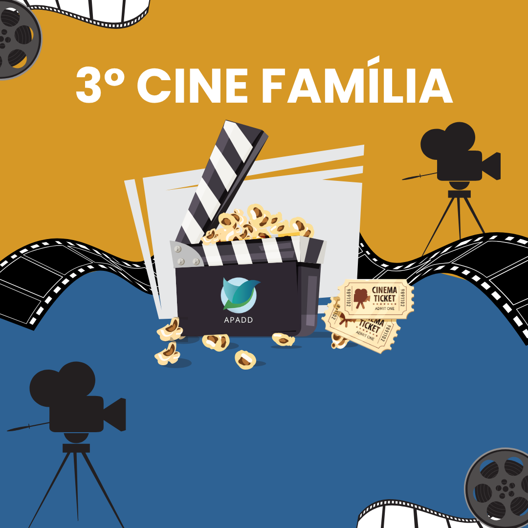 Mês da Família: APADD realiza 3º Cine Família com pacientes e familiares